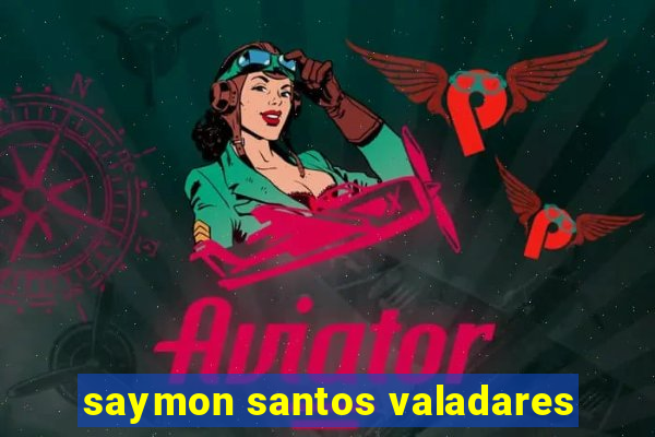 saymon santos valadares